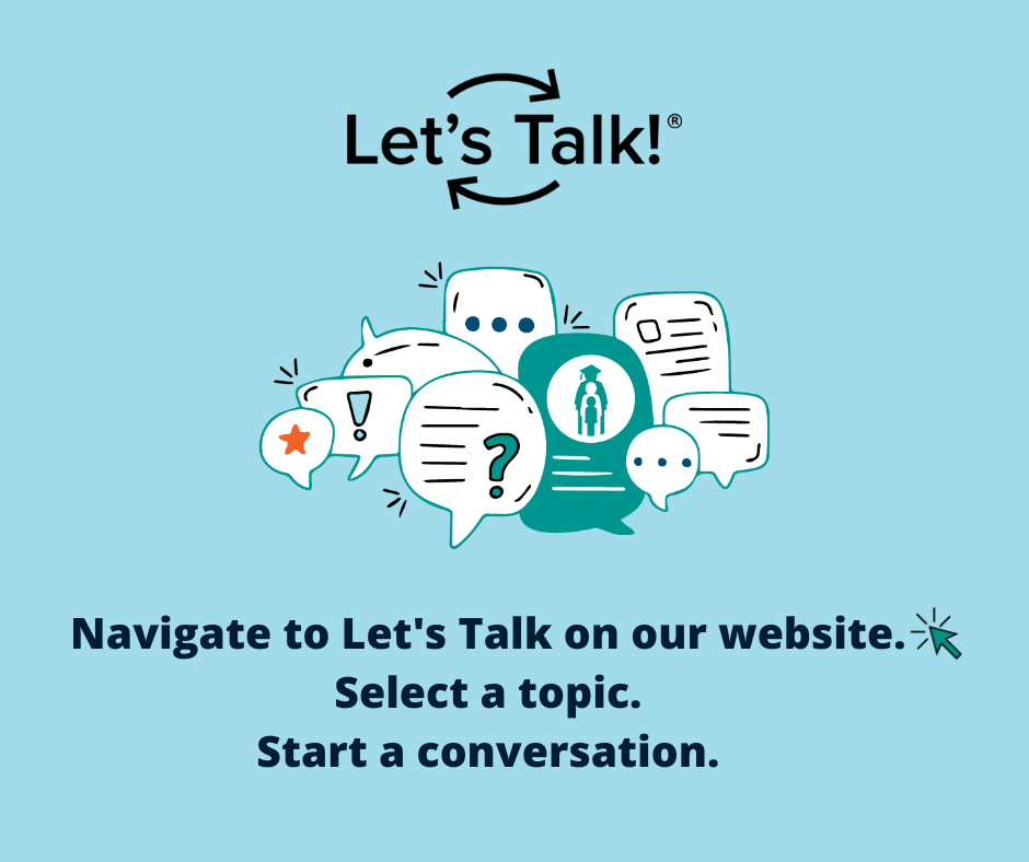 A collage of various speech bubbles appears above text that reads, "Navigate to Let's Talk on our website. Select a topic. Start a conversation. Let's Talk." Image sized for Facebook.