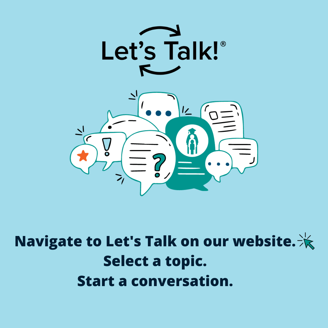 A collage of various speech bubbles appears above text that reads, "Navigate to Let's Talk on our website. Select a topic. Start a conversation. Let's Talk." Image sized for Instagram.