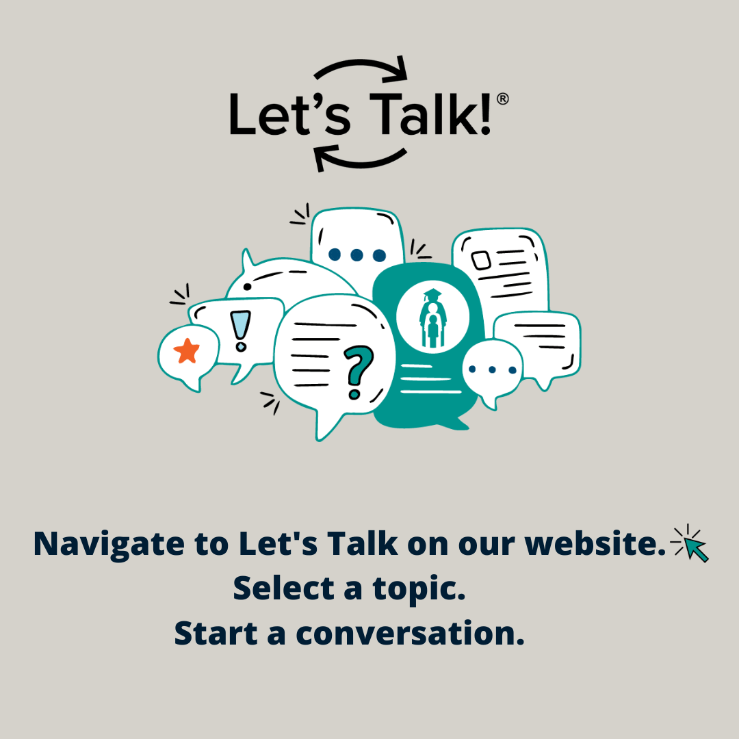 A collage of various speech bubbles appears above text that reads, "Navigate to Let's Talk on our website. Select a topic. Start a conversation. Let's Talk." Image sized for Instagram.